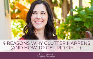 Blog Images - 4 reasons why clutter happens