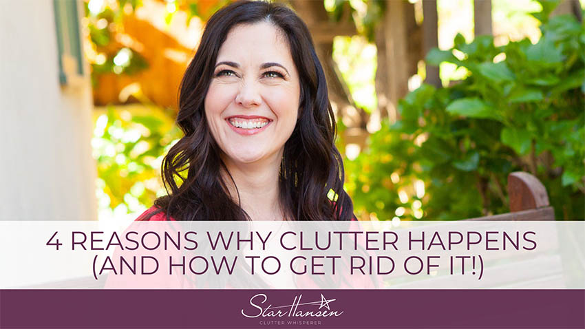 Blog Images - 4 reasons why clutter happens