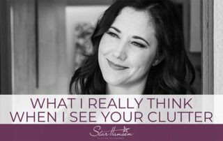 Blog Images - What I really think when I see your clutter