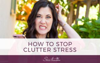 How to Stop Clutter Stress