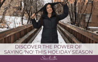 discover-the-power-of-saying-no-this-holiday-season