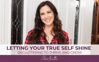 Decluttering to Thrive and Grow