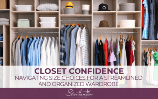 Navigating Size Choices for a Streamlined and Organized Wardrobe