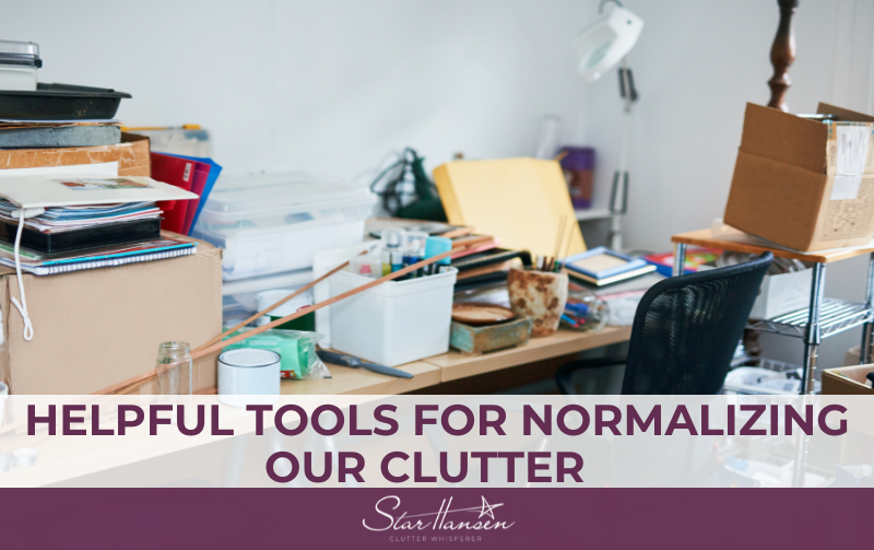 Helpful Tools for Normalizing Our Clutter