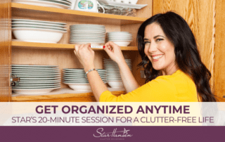Get Organized Anytime Star’s 20-Minute Session for a Clutter-Free Life