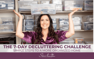 The 7-Day Decluttering Challenge Simple Steps to a More Organized Home