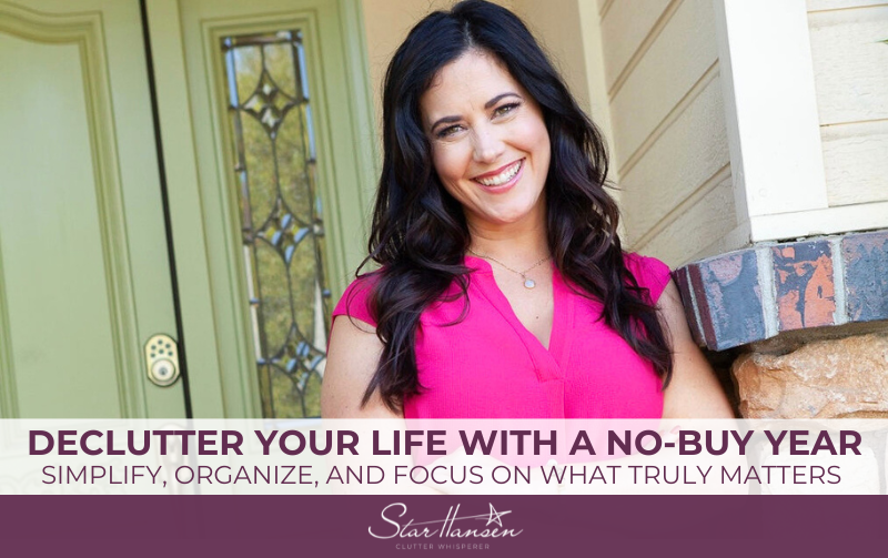 Declutter Your Life with a No-Buy Year