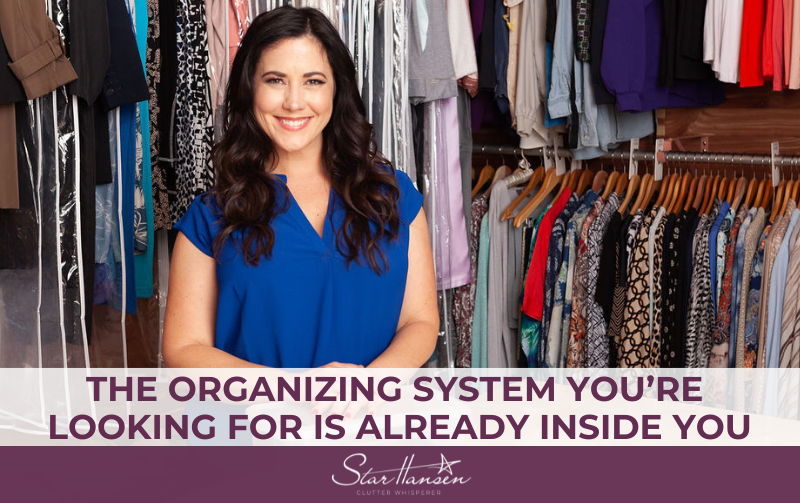 The Organizing System You're Looking For Is Already Inside You